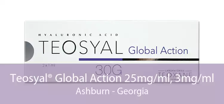 Teosyal® Global Action 25mg/ml, 3mg/ml Ashburn - Georgia