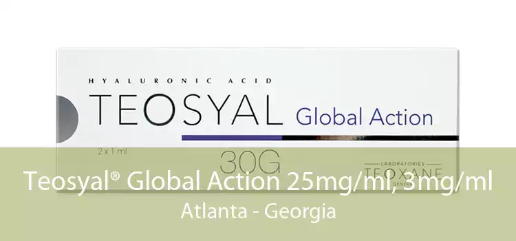 Teosyal® Global Action 25mg/ml, 3mg/ml Atlanta - Georgia