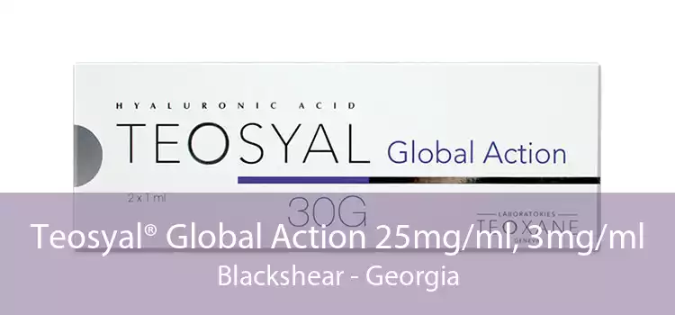 Teosyal® Global Action 25mg/ml, 3mg/ml Blackshear - Georgia
