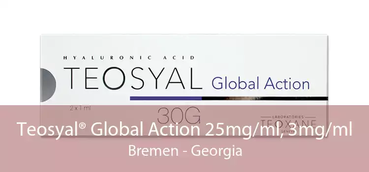 Teosyal® Global Action 25mg/ml, 3mg/ml Bremen - Georgia