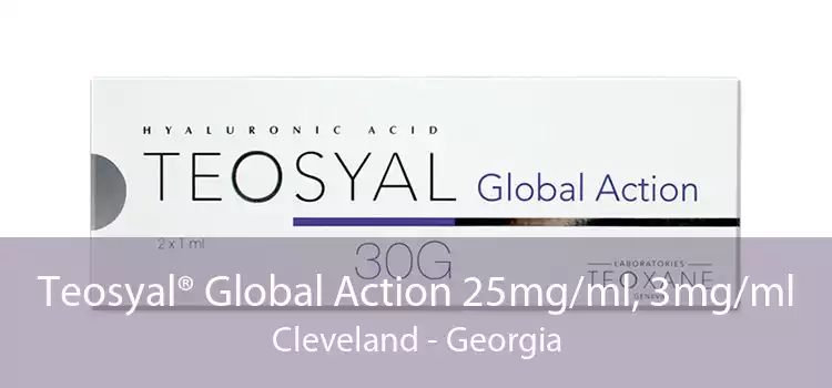 Teosyal® Global Action 25mg/ml, 3mg/ml Cleveland - Georgia