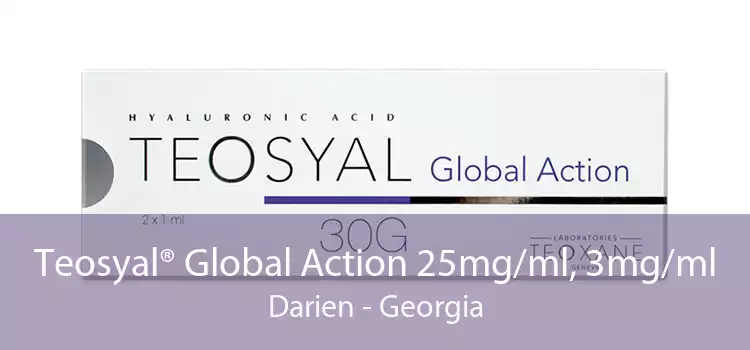 Teosyal® Global Action 25mg/ml, 3mg/ml Darien - Georgia