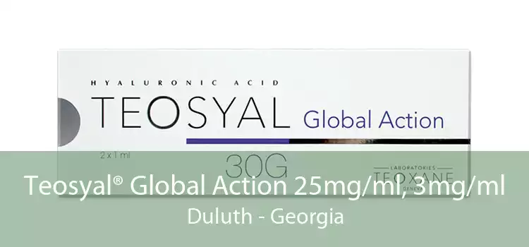 Teosyal® Global Action 25mg/ml, 3mg/ml Duluth - Georgia