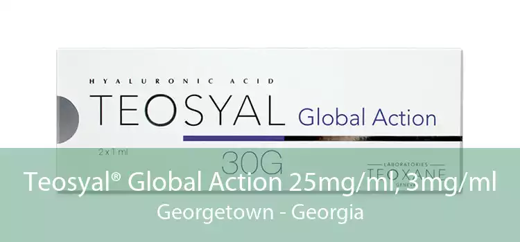 Teosyal® Global Action 25mg/ml, 3mg/ml Georgetown - Georgia