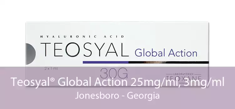 Teosyal® Global Action 25mg/ml, 3mg/ml Jonesboro - Georgia