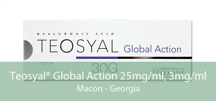 Teosyal® Global Action 25mg/ml, 3mg/ml Macon - Georgia