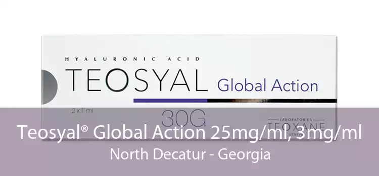 Teosyal® Global Action 25mg/ml, 3mg/ml North Decatur - Georgia