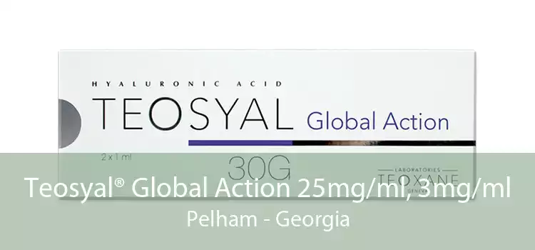 Teosyal® Global Action 25mg/ml, 3mg/ml Pelham - Georgia