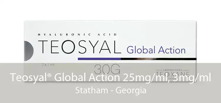 Teosyal® Global Action 25mg/ml, 3mg/ml Statham - Georgia