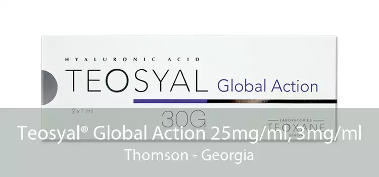 Teosyal® Global Action 25mg/ml, 3mg/ml Thomson - Georgia