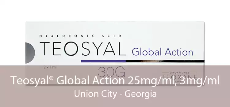 Teosyal® Global Action 25mg/ml, 3mg/ml Union City - Georgia