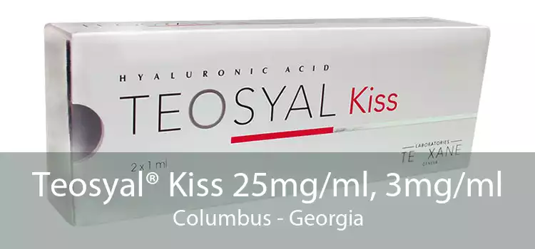 Teosyal® Kiss 25mg/ml, 3mg/ml Columbus - Georgia