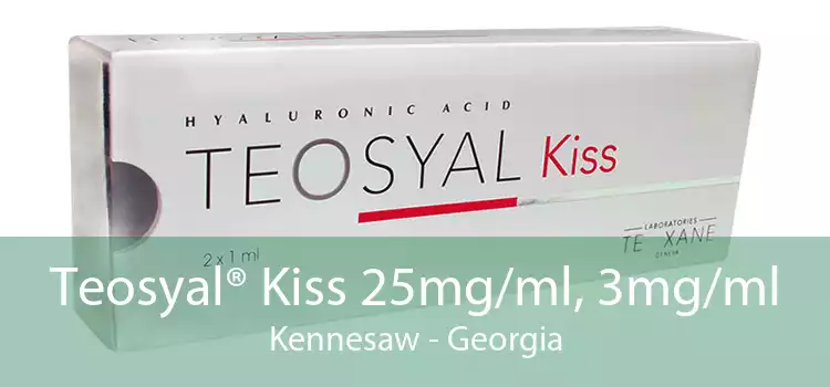 Teosyal® Kiss 25mg/ml, 3mg/ml Kennesaw - Georgia