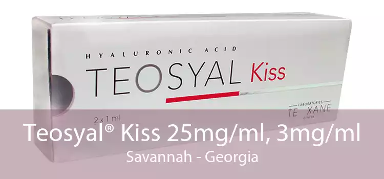Teosyal® Kiss 25mg/ml, 3mg/ml Savannah - Georgia