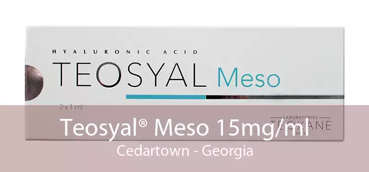 Teosyal® Meso 15mg/ml Cedartown - Georgia