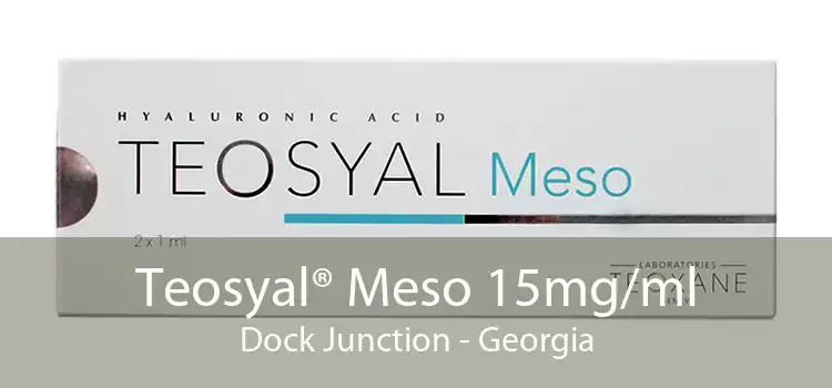 Teosyal® Meso 15mg/ml Dock Junction - Georgia
