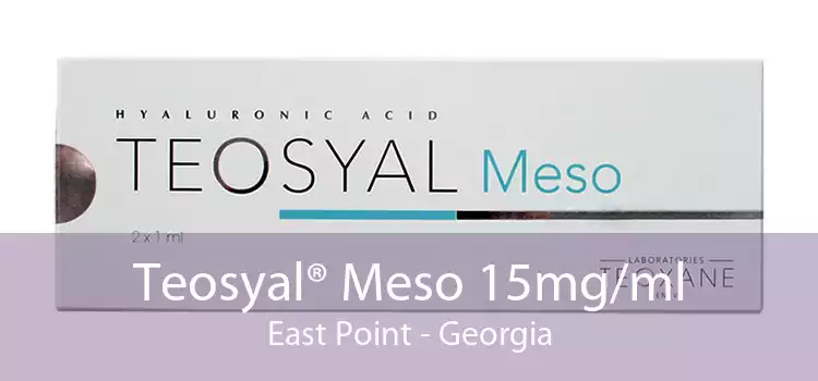 Teosyal® Meso 15mg/ml East Point - Georgia
