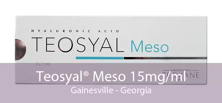 Teosyal® Meso 15mg/ml Gainesville - Georgia