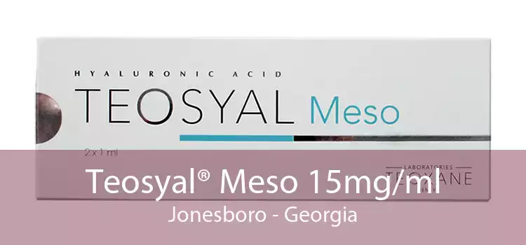 Teosyal® Meso 15mg/ml Jonesboro - Georgia