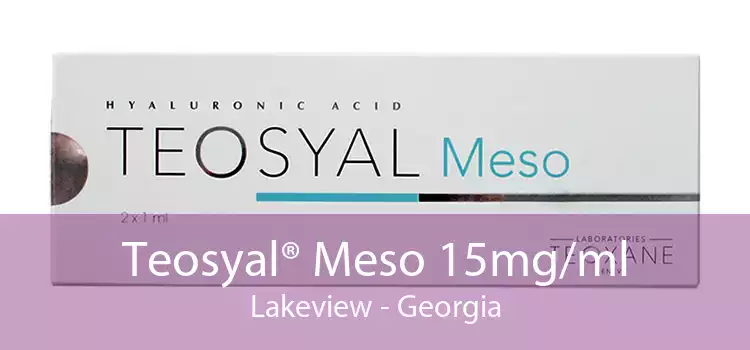 Teosyal® Meso 15mg/ml Lakeview - Georgia