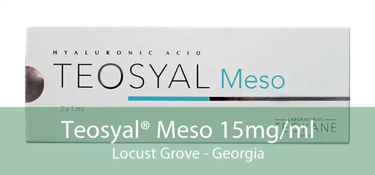 Teosyal® Meso 15mg/ml Locust Grove - Georgia