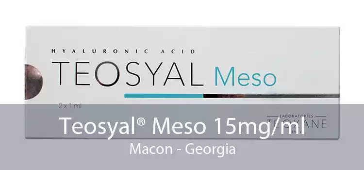 Teosyal® Meso 15mg/ml Macon - Georgia