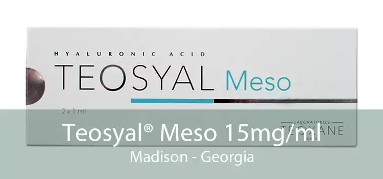 Teosyal® Meso 15mg/ml Madison - Georgia