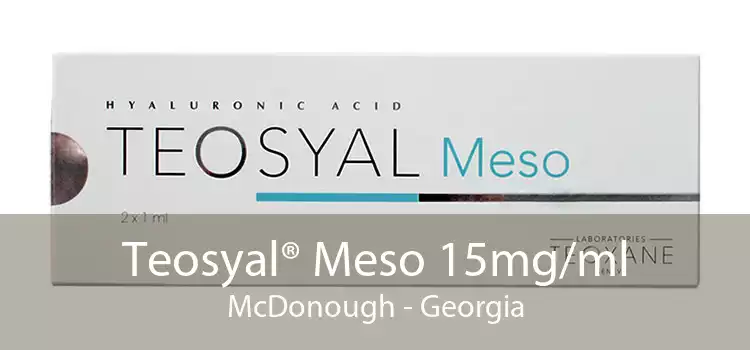 Teosyal® Meso 15mg/ml McDonough - Georgia