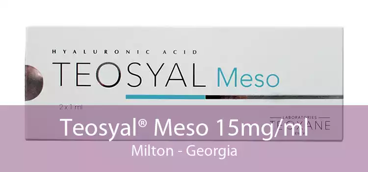 Teosyal® Meso 15mg/ml Milton - Georgia