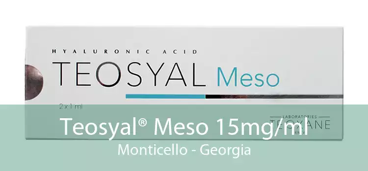Teosyal® Meso 15mg/ml Monticello - Georgia