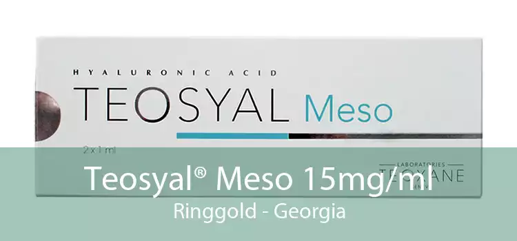 Teosyal® Meso 15mg/ml Ringgold - Georgia