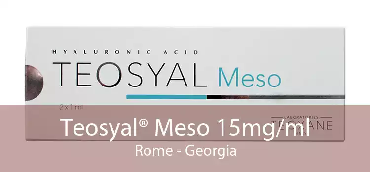 Teosyal® Meso 15mg/ml Rome - Georgia