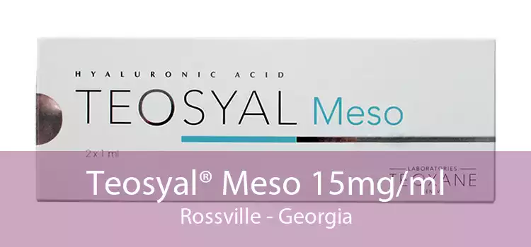 Teosyal® Meso 15mg/ml Rossville - Georgia