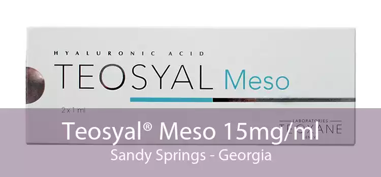 Teosyal® Meso 15mg/ml Sandy Springs - Georgia