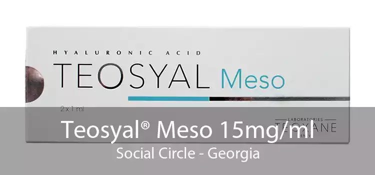 Teosyal® Meso 15mg/ml Social Circle - Georgia