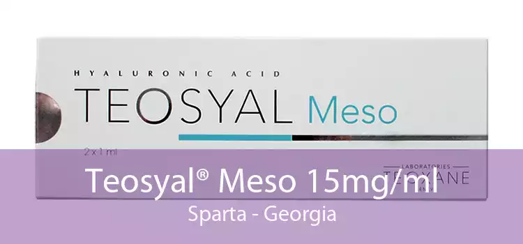 Teosyal® Meso 15mg/ml Sparta - Georgia