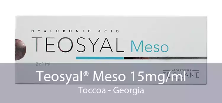 Teosyal® Meso 15mg/ml Toccoa - Georgia