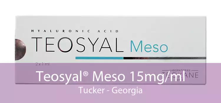 Teosyal® Meso 15mg/ml Tucker - Georgia