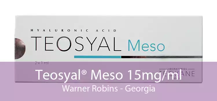 Teosyal® Meso 15mg/ml Warner Robins - Georgia