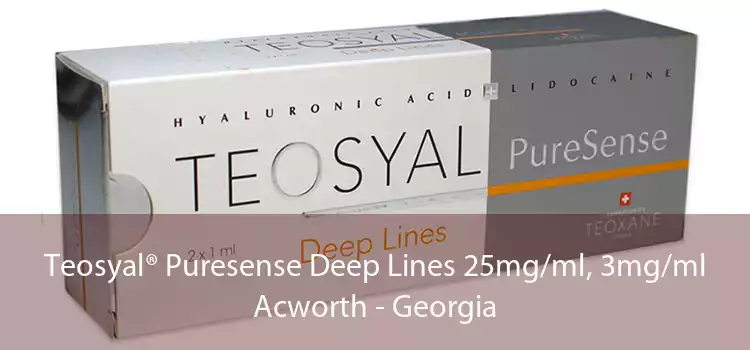 Teosyal® Puresense Deep Lines 25mg/ml, 3mg/ml Acworth - Georgia