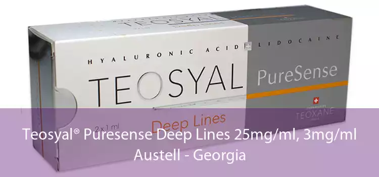 Teosyal® Puresense Deep Lines 25mg/ml, 3mg/ml Austell - Georgia