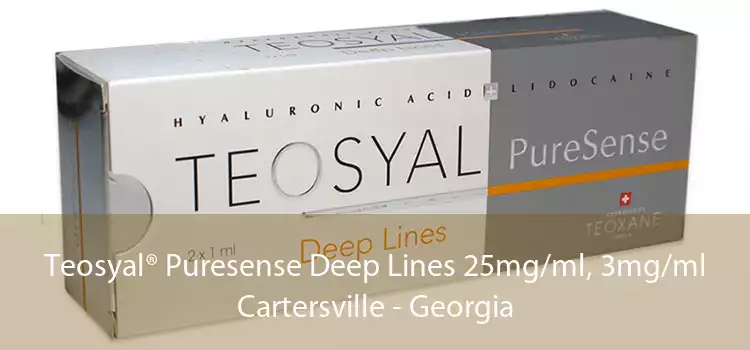 Teosyal® Puresense Deep Lines 25mg/ml, 3mg/ml Cartersville - Georgia