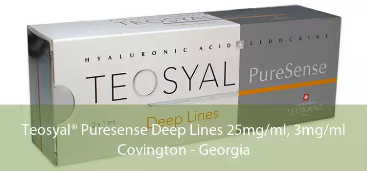 Teosyal® Puresense Deep Lines 25mg/ml, 3mg/ml Covington - Georgia