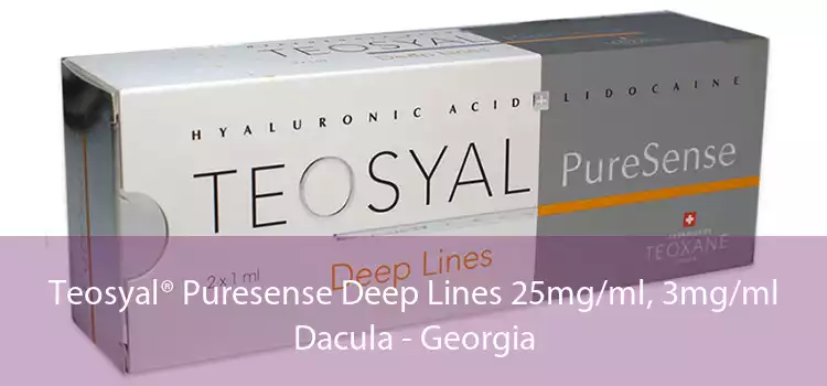 Teosyal® Puresense Deep Lines 25mg/ml, 3mg/ml Dacula - Georgia