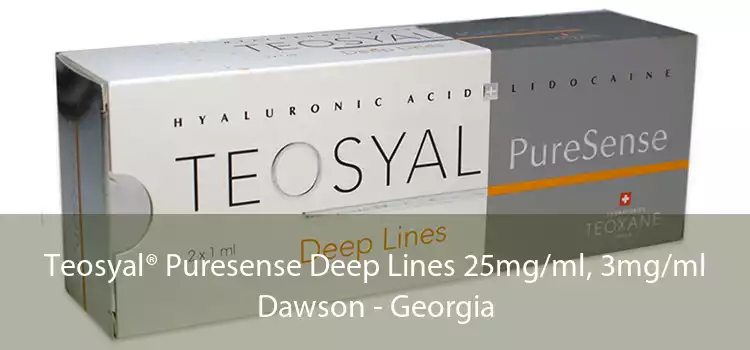 Teosyal® Puresense Deep Lines 25mg/ml, 3mg/ml Dawson - Georgia