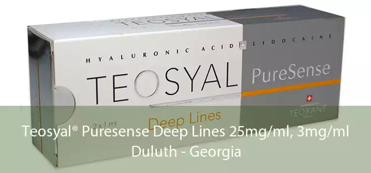 Teosyal® Puresense Deep Lines 25mg/ml, 3mg/ml Duluth - Georgia