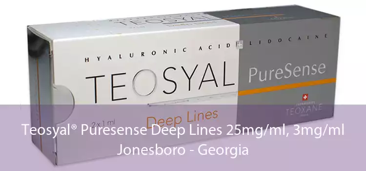 Teosyal® Puresense Deep Lines 25mg/ml, 3mg/ml Jonesboro - Georgia