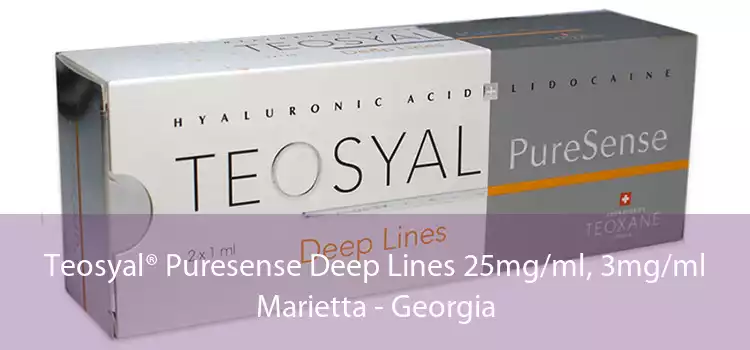 Teosyal® Puresense Deep Lines 25mg/ml, 3mg/ml Marietta - Georgia