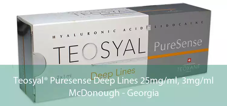 Teosyal® Puresense Deep Lines 25mg/ml, 3mg/ml McDonough - Georgia