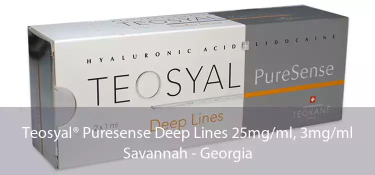 Teosyal® Puresense Deep Lines 25mg/ml, 3mg/ml Savannah - Georgia